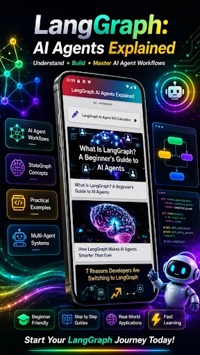 LangGraph: AI Agents Explained Android app screenshot 3